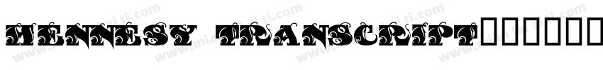 hennesy transcript字体转换